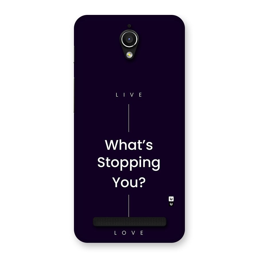 What Stopping You Back Case for Zenfone Go