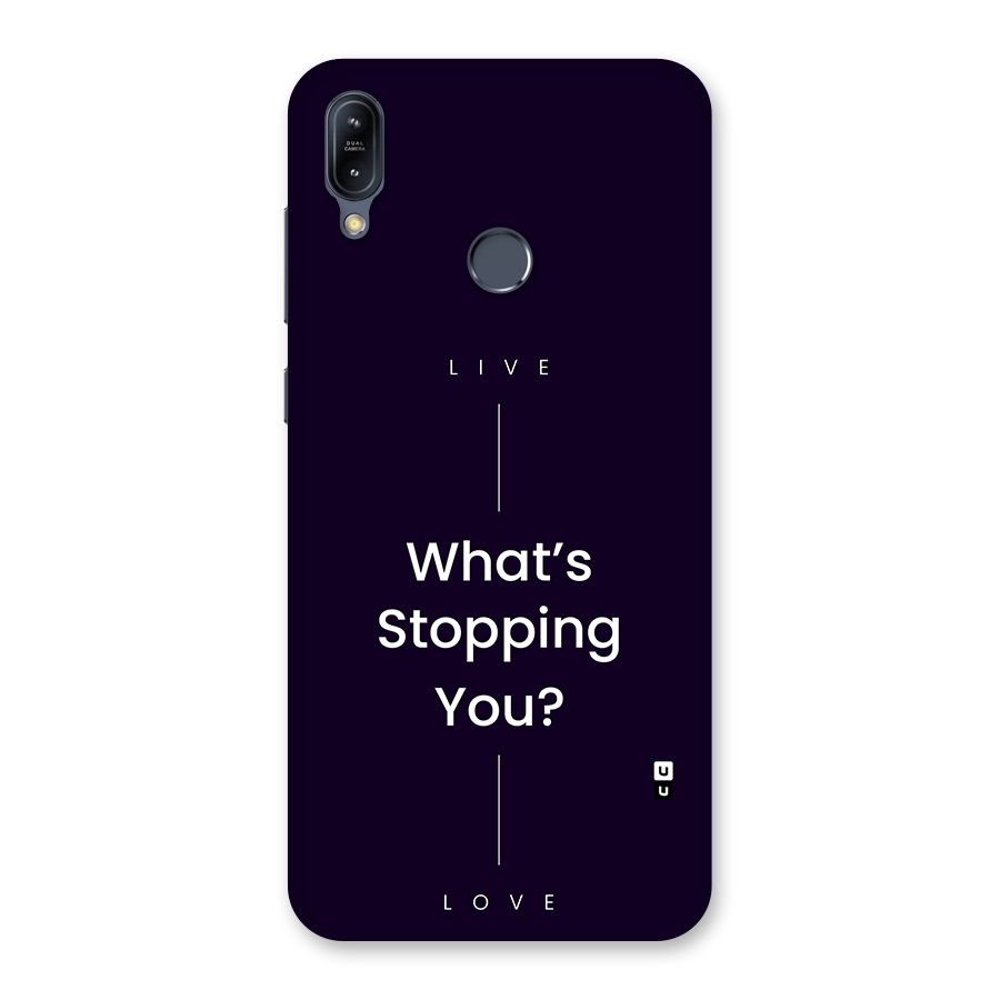 What Stopping You Back Case for Zenfone Max M2