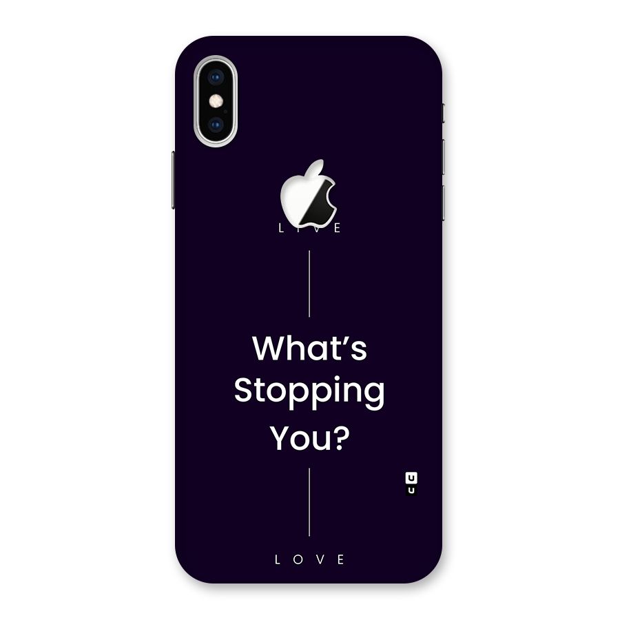 What Stopping You Back Case for iPhone XS Max Apple Cut