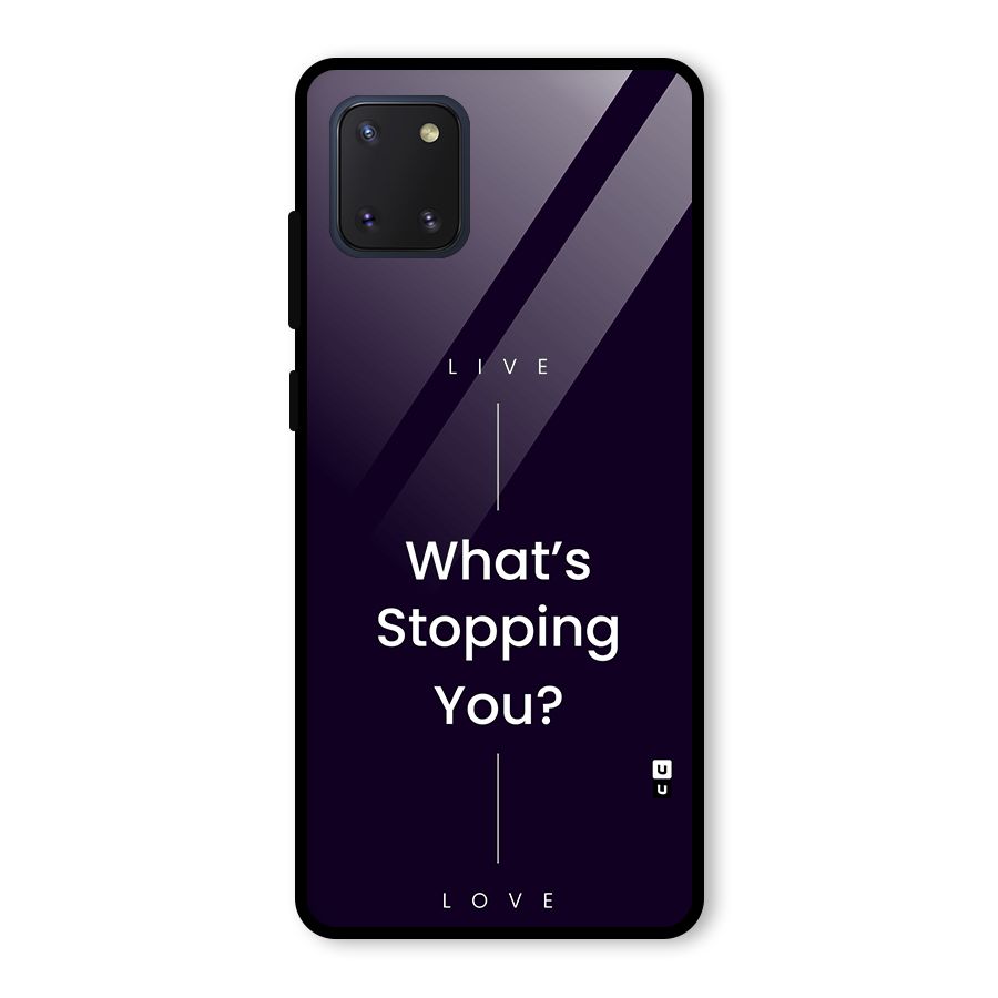 What Stopping You Glass Back Case for Galaxy Note 10 Lite