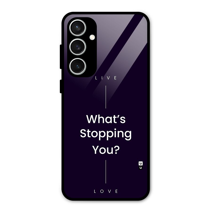 What Stopping You Glass Back Case for Galaxy S23 FE