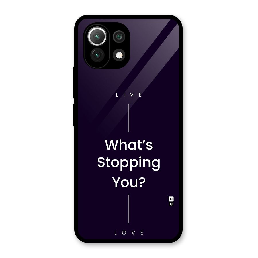 What Stopping You Glass Back Case for Mi 11 Lite NE 5G