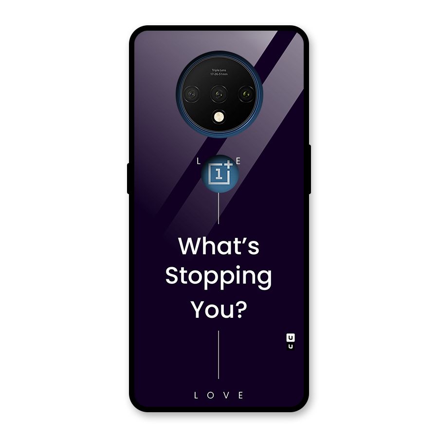 What Stopping You Glass Back Case for OnePlus 7T