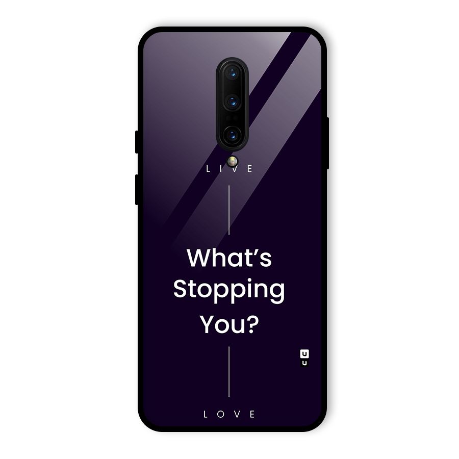 What Stopping You Glass Back Case for OnePlus 7 Pro