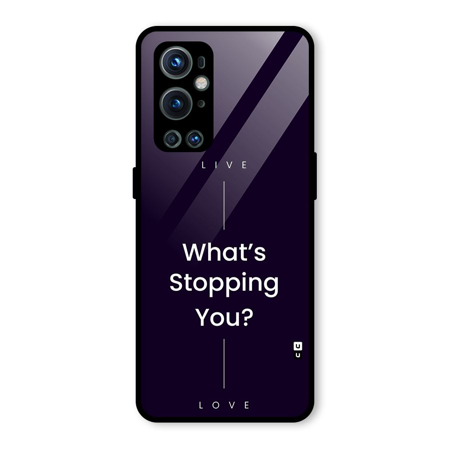 What Stopping You Glass Back Case for OnePlus 9 Pro
