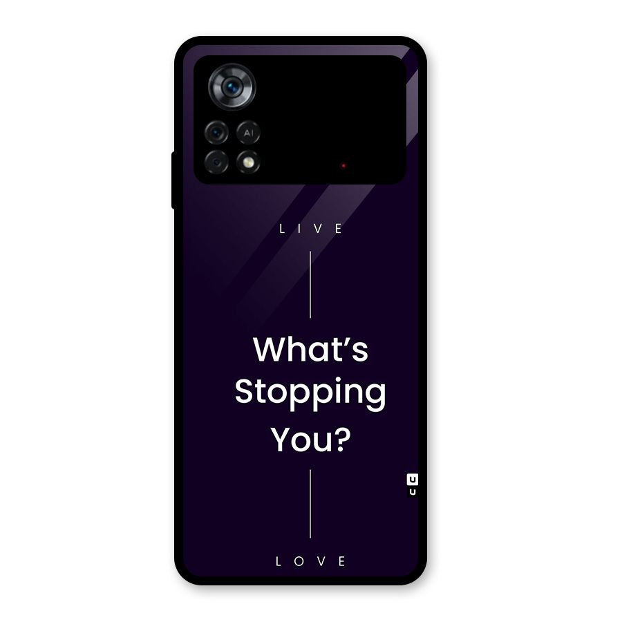What Stopping You Glass Back Case for Poco X4 Pro 5G
