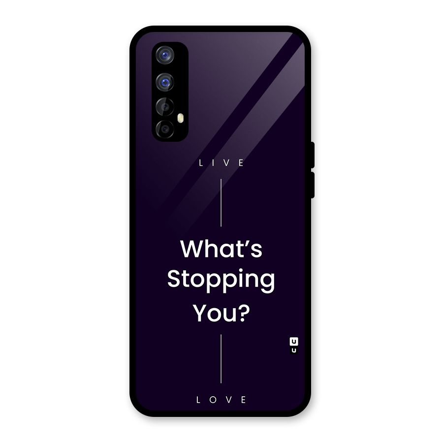 What Stopping You Glass Back Case for Realme Narzo 20 Pro