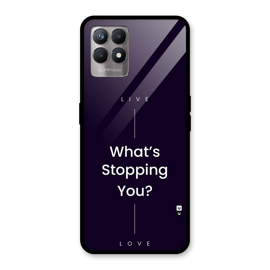 What Stopping You Glass Back Case for Realme Narzo 50