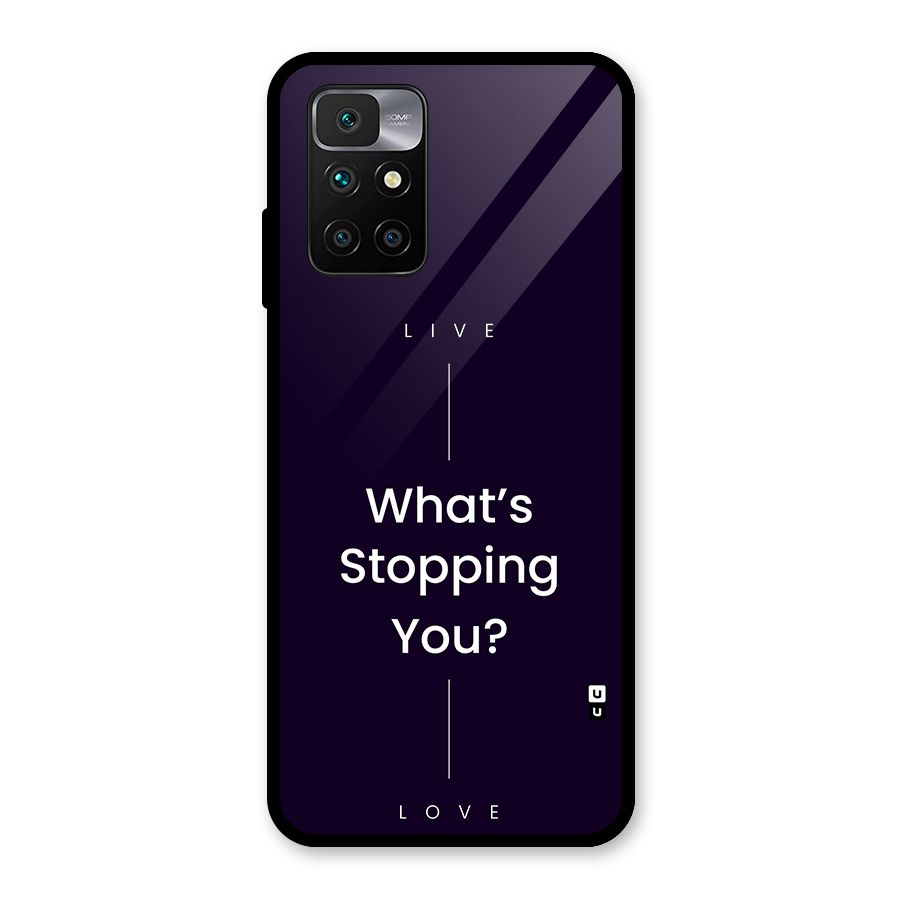 What Stopping You Glass Back Case for Redmi 10 Prime