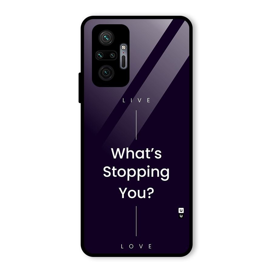 What Stopping You Glass Back Case for Redmi Note 10 Pro