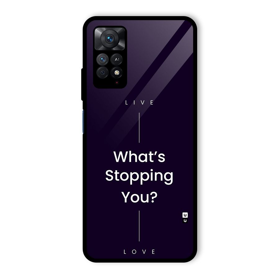 What Stopping You Glass Back Case for Redmi Note 11 Pro
