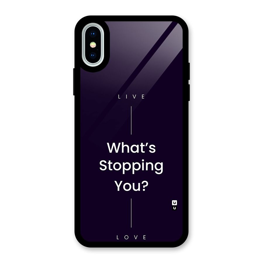 What Stopping You Glass Back Case for iPhone XS