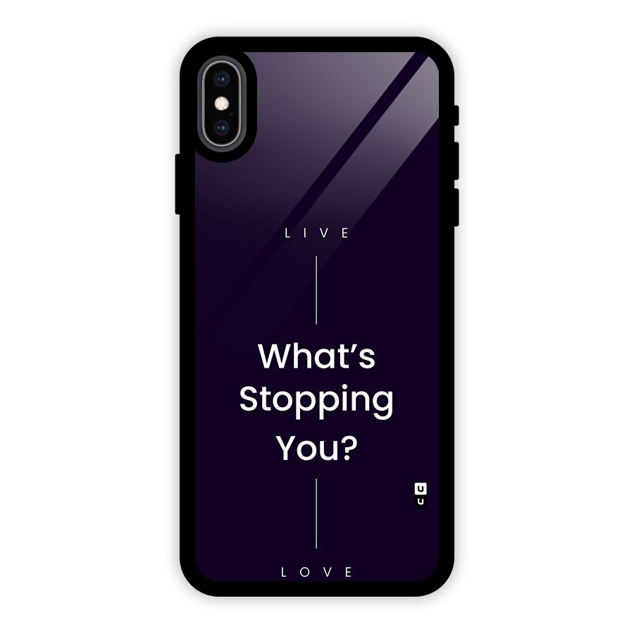 What Stopping You Glass Back Case for iPhone XS Max