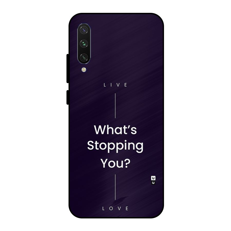 What Stopping You Metal Back Case for Mi A3