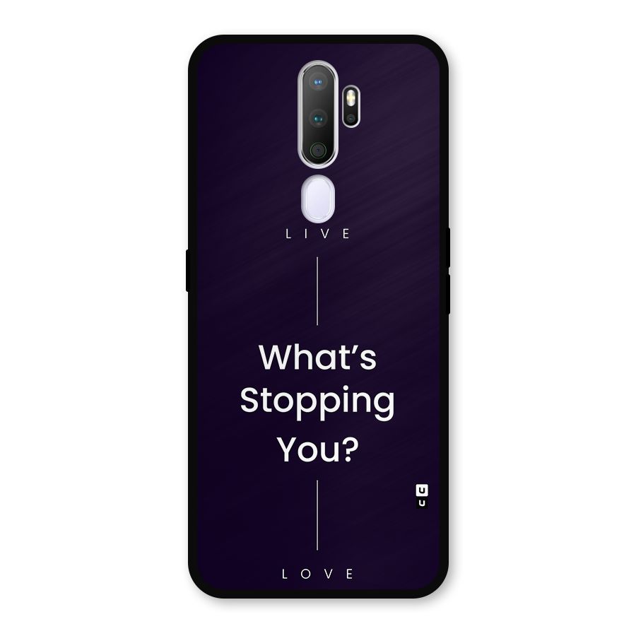 What Stopping You Metal Back Case for Oppo A9 (2020)