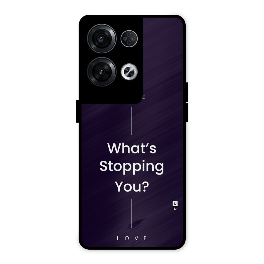 What Stopping You Metal Back Case for Oppo Reno8 Pro 5G