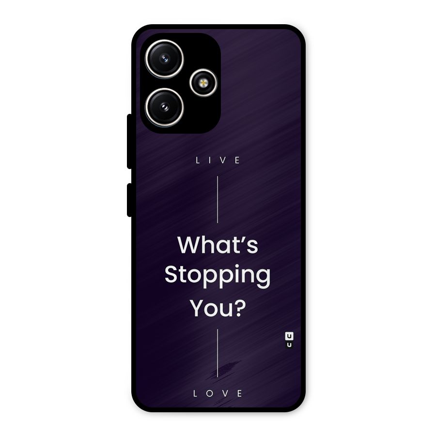 What Stopping You Metal Back Case for Poco M6 Pro