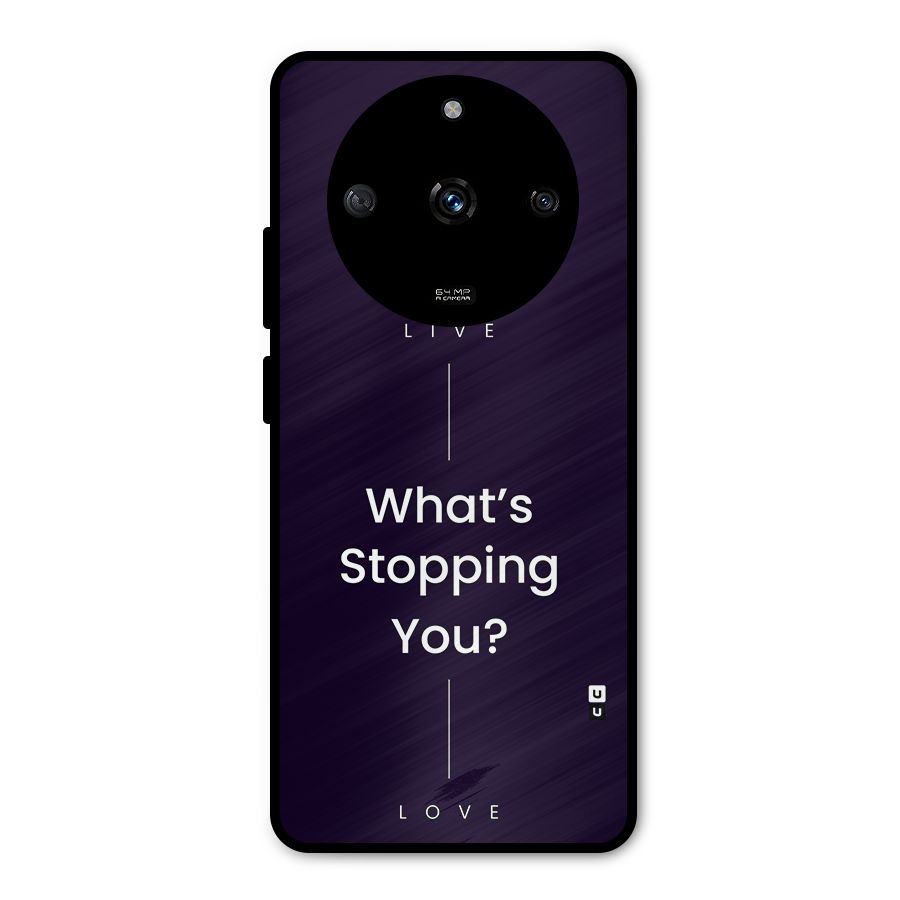 What Stopping You Metal Back Case for Realme Narzo 60 5G