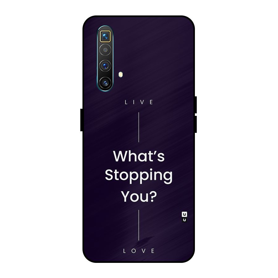 What Stopping You Metal Back Case for Realme X3