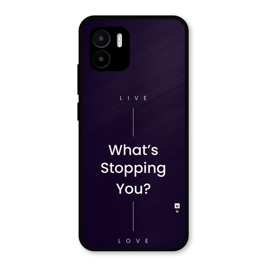 What Stopping You Metal Back Case for Redmi A1