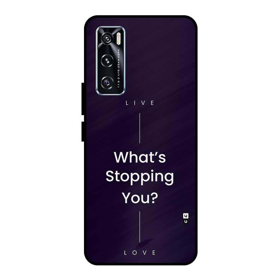What Stopping You Metal Back Case for Vivo V20 SE