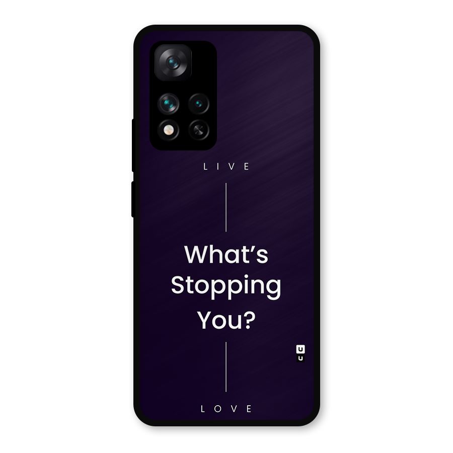 What Stopping You Metal Back Case for Xiaomi 11i Hypercharge 5G