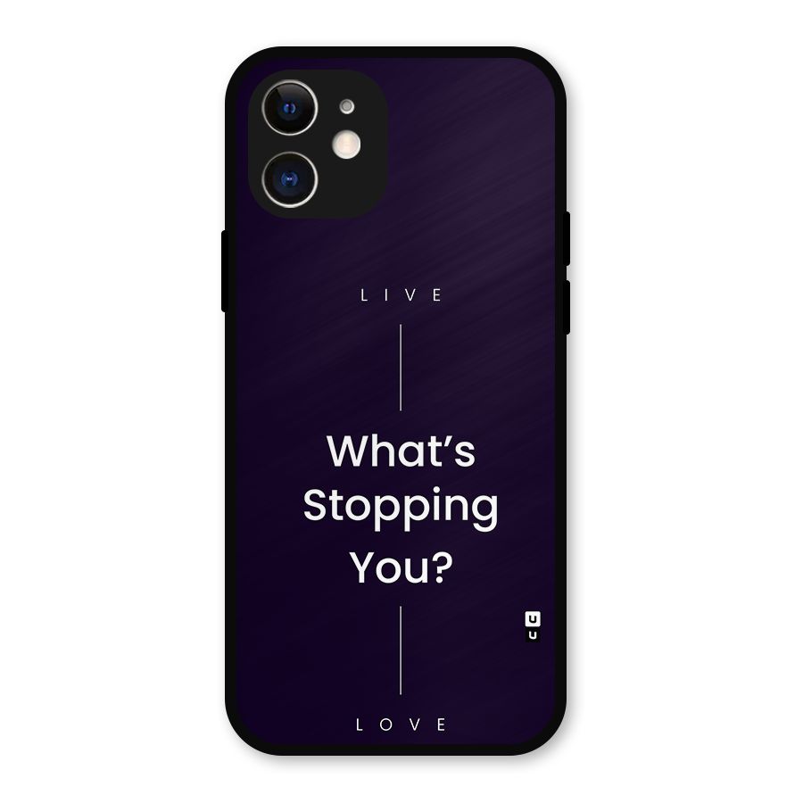 What Stopping You Metal Back Case for iPhone 12