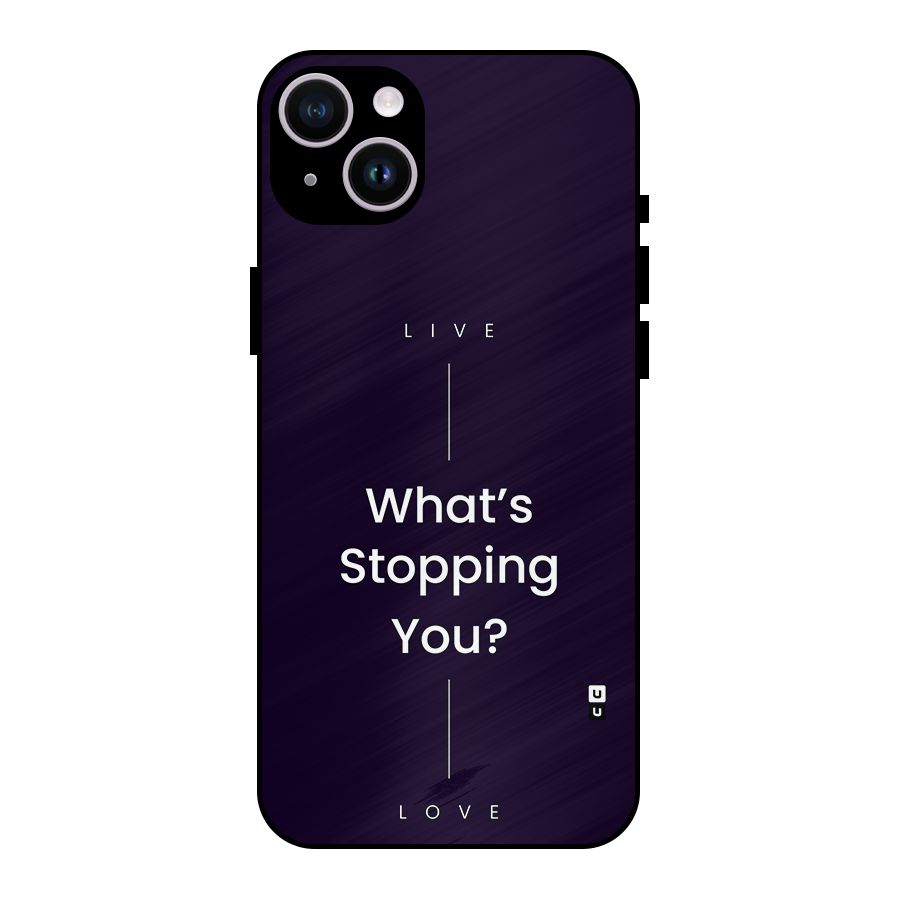 What Stopping You Metal Back Case for iPhone 14 Plus