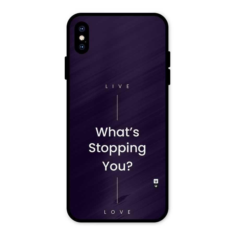What Stopping You Metal Back Case for iPhone XS Max