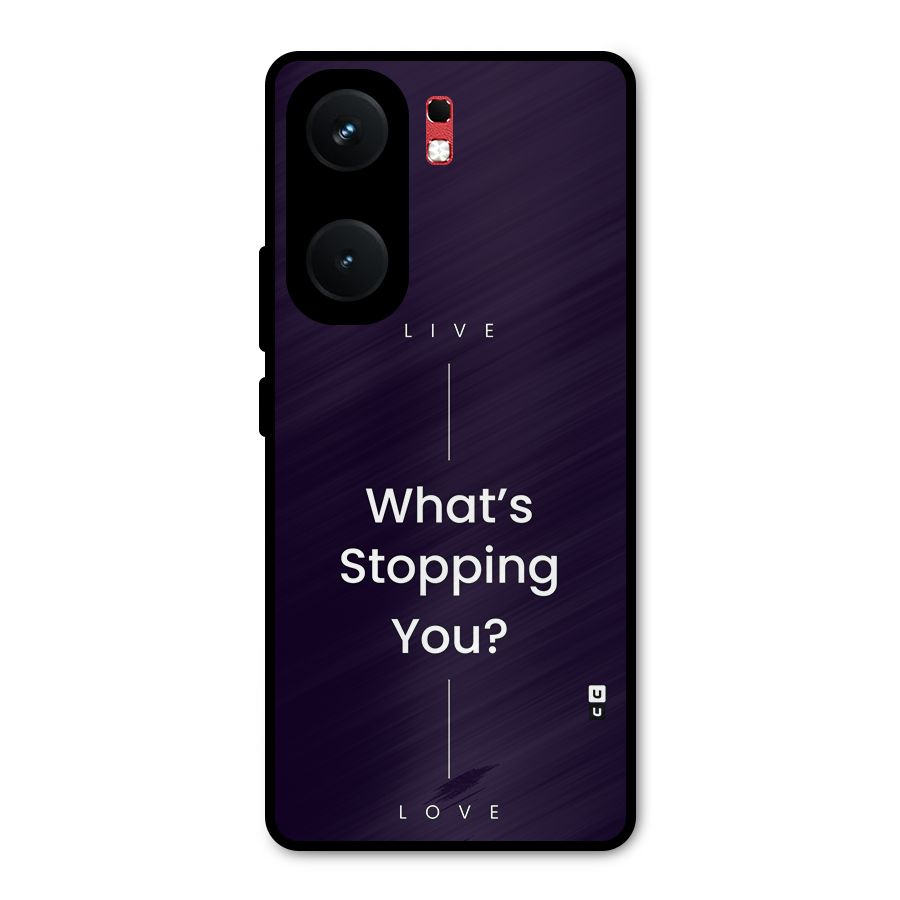 What Stopping You Metal Back Case for iQOO Neo 9 Pro