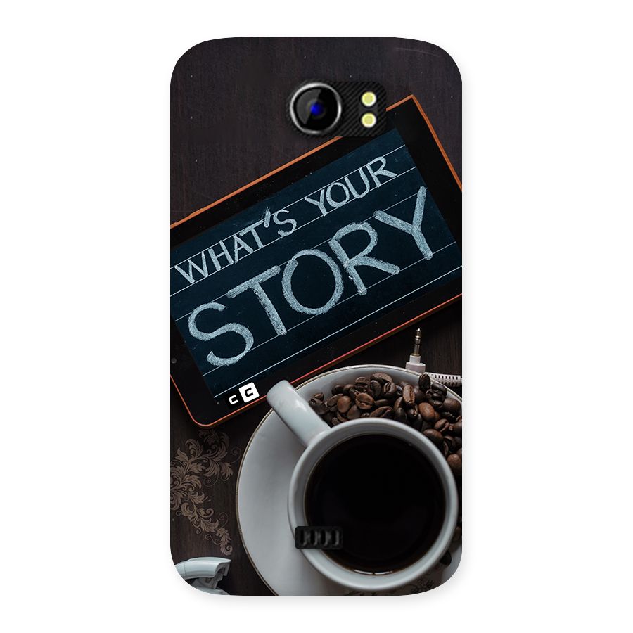 Whats Your Story Back Case for Canvas 2 A110