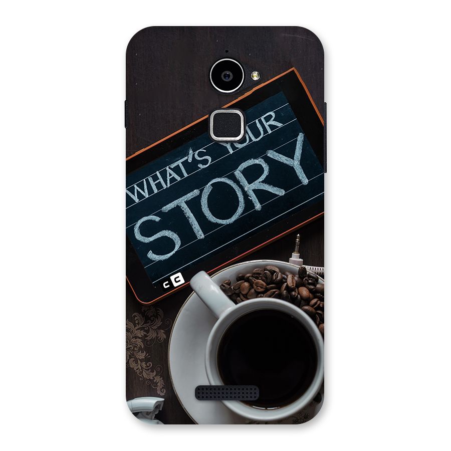 Whats Your Story Back Case for Coolpad Note 3 Lite