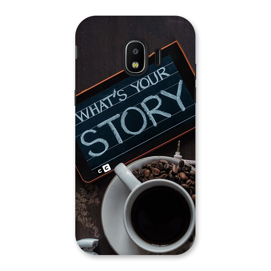 Whats Your Story Back Case for Galaxy J2 Pro 2018