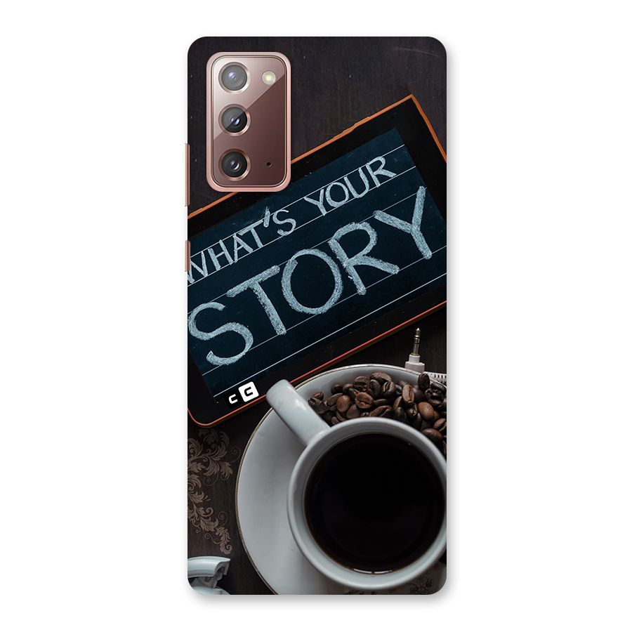 Whats Your Story Back Case for Galaxy Note 20