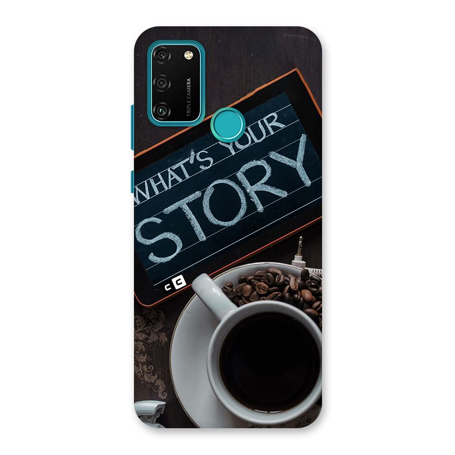 Whats Your Story Back Case for Honor 9A