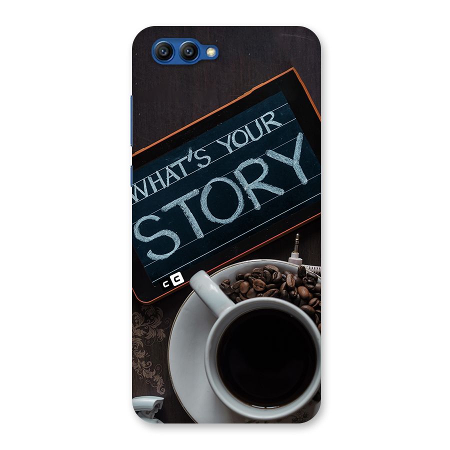 Whats Your Story Back Case for Honor View 10
