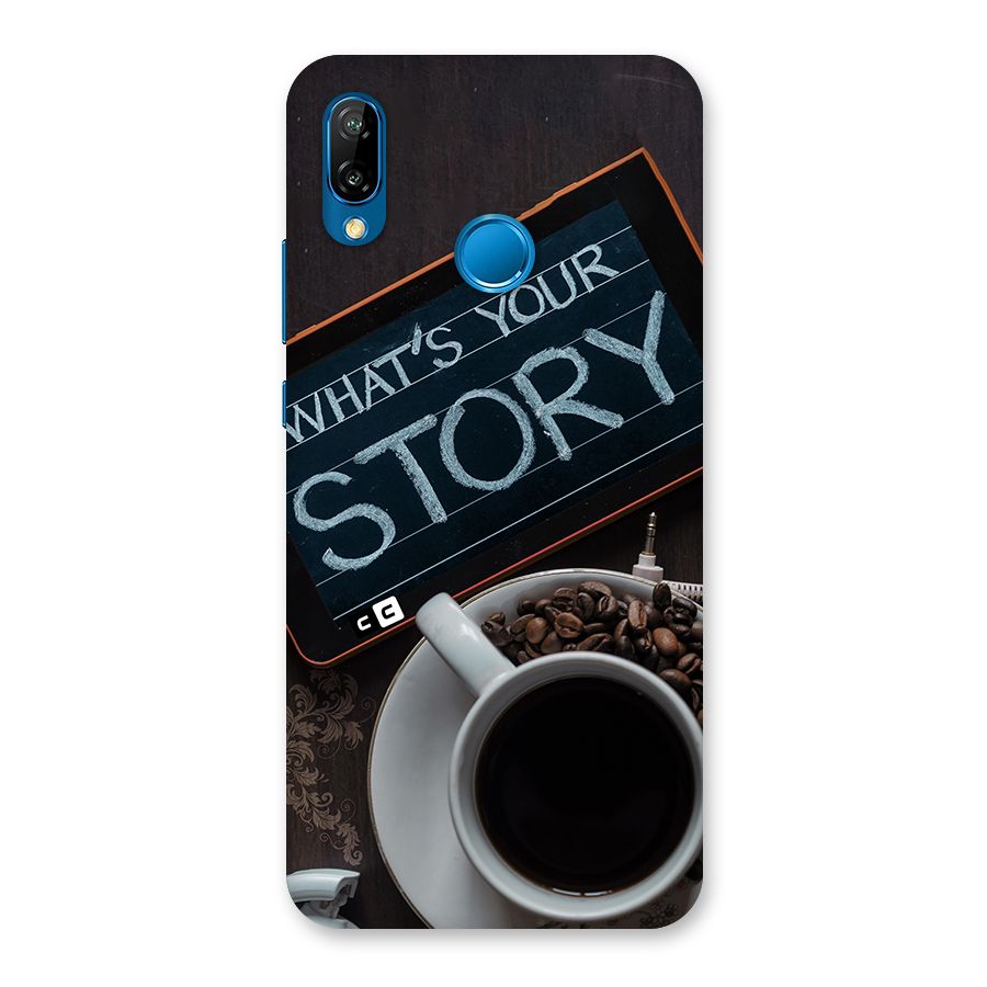 Whats Your Story Back Case for Huawei P20 Lite