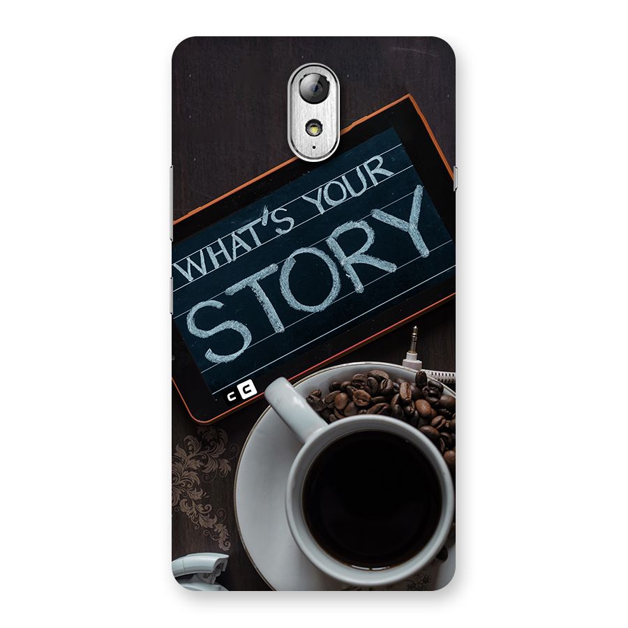 Whats Your Story Back Case for Lenovo Vibe P1M