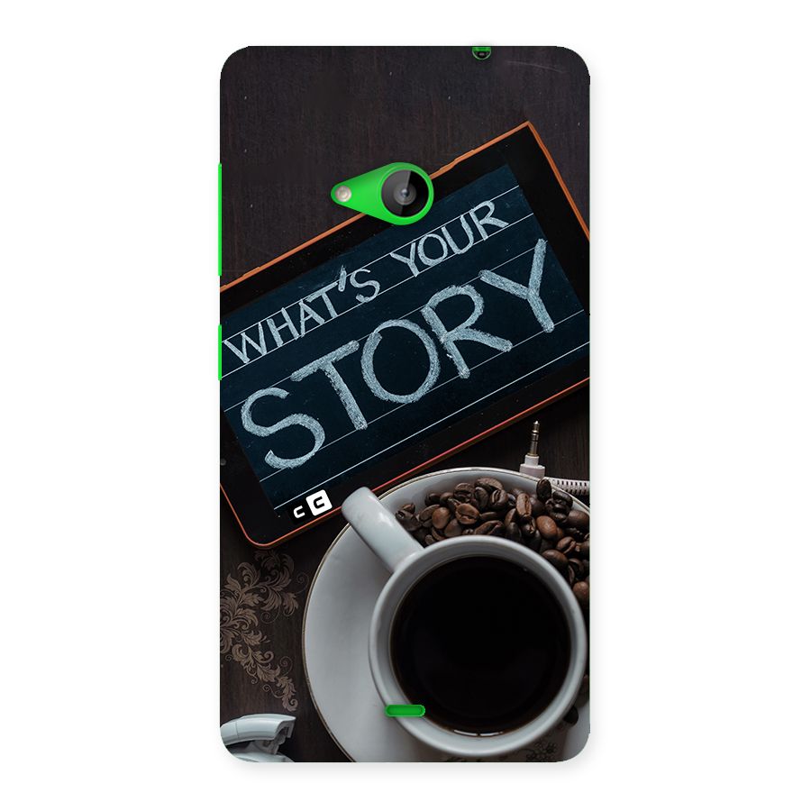 Whats Your Story Back Case for Lumia 535