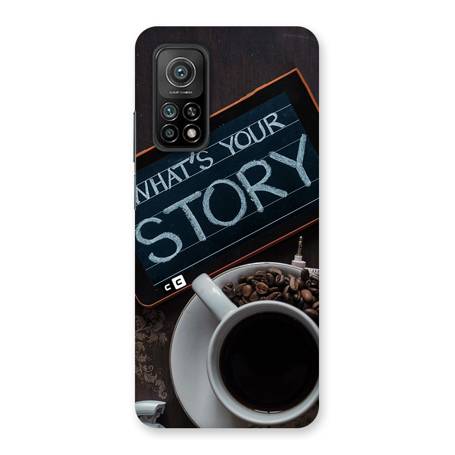 Whats Your Story Back Case for Mi 10T 5G