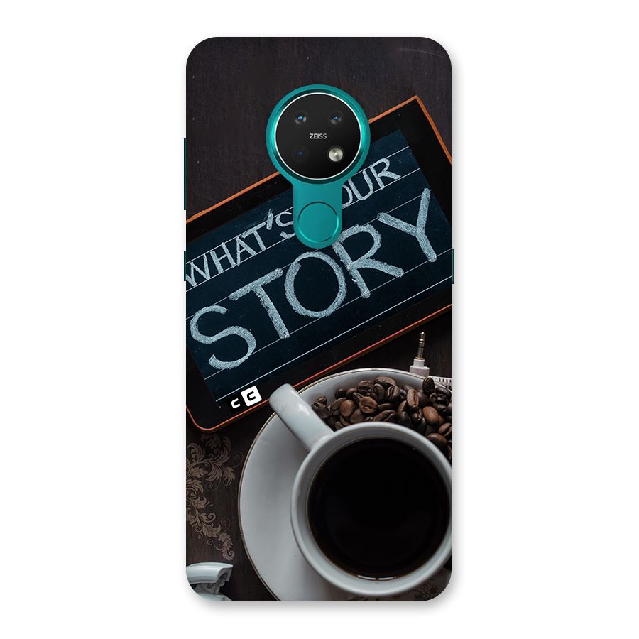 Whats Your Story Back Case for Nokia 7.2