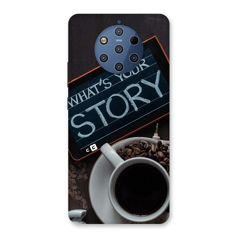 Whats Your Story Back Case for Nokia 9 PureView