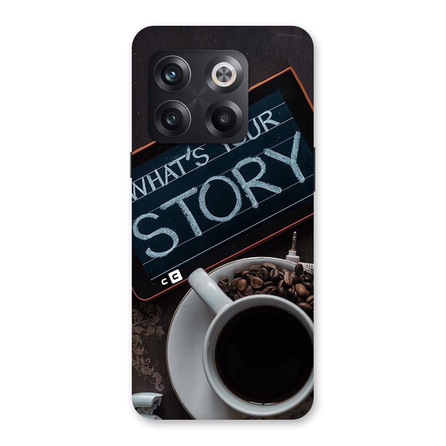 Whats Your Story Back Case for OnePlus 10T