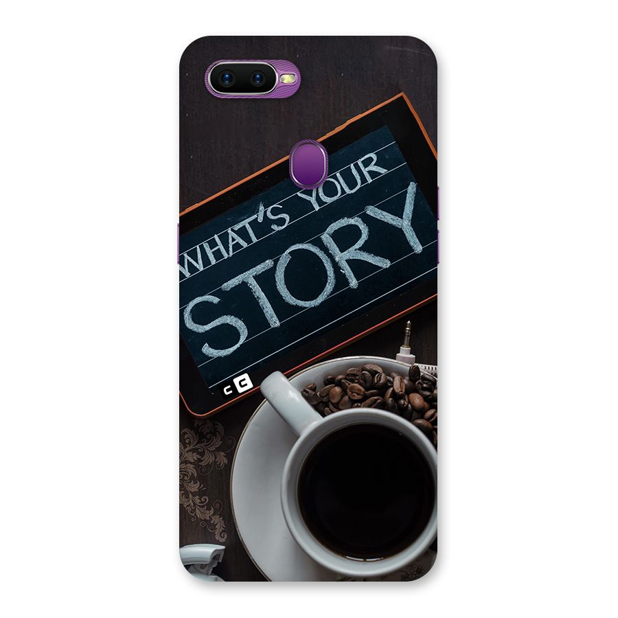 Whats Your Story Back Case for Oppo F9