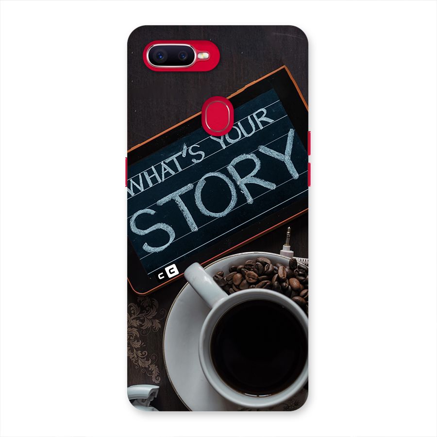 Whats Your Story Back Case for Oppo F9 Pro