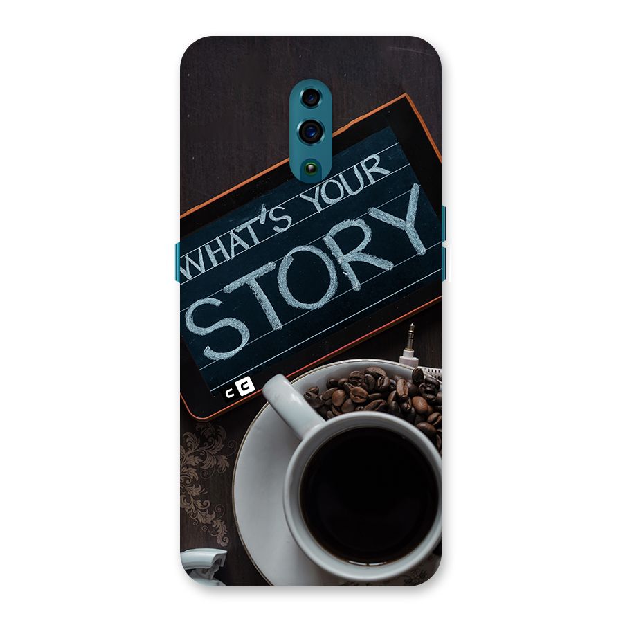Whats Your Story Back Case for Oppo Reno