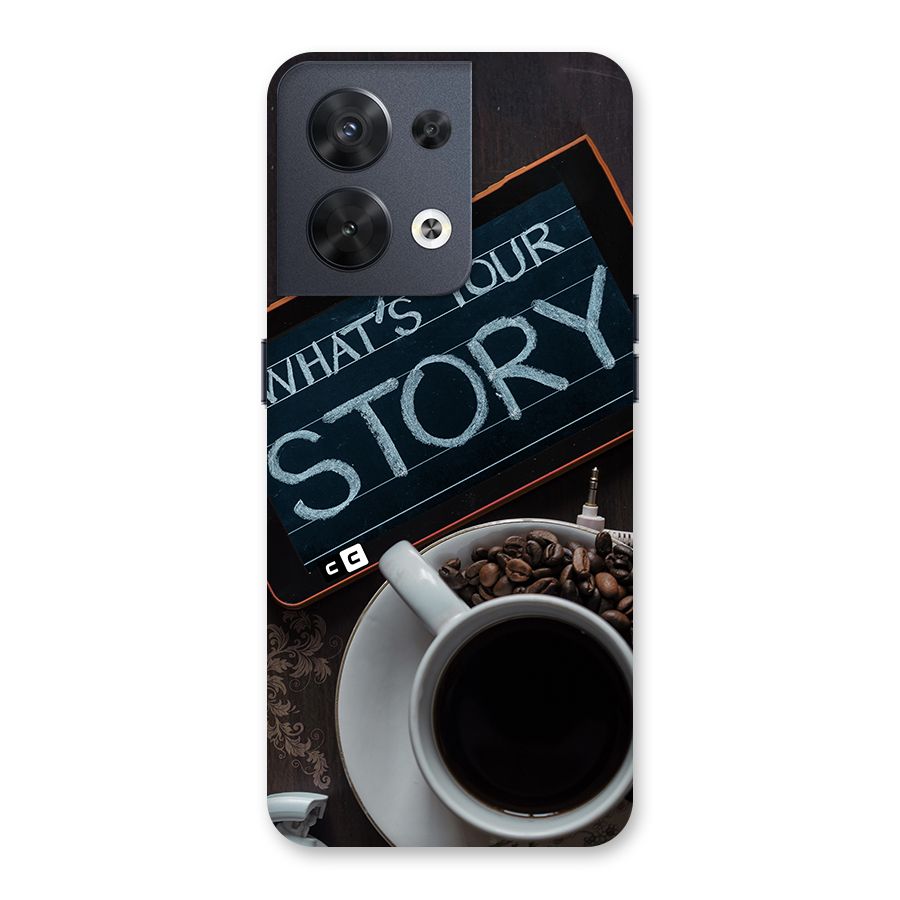 Whats Your Story Back Case for Oppo Reno8 5G