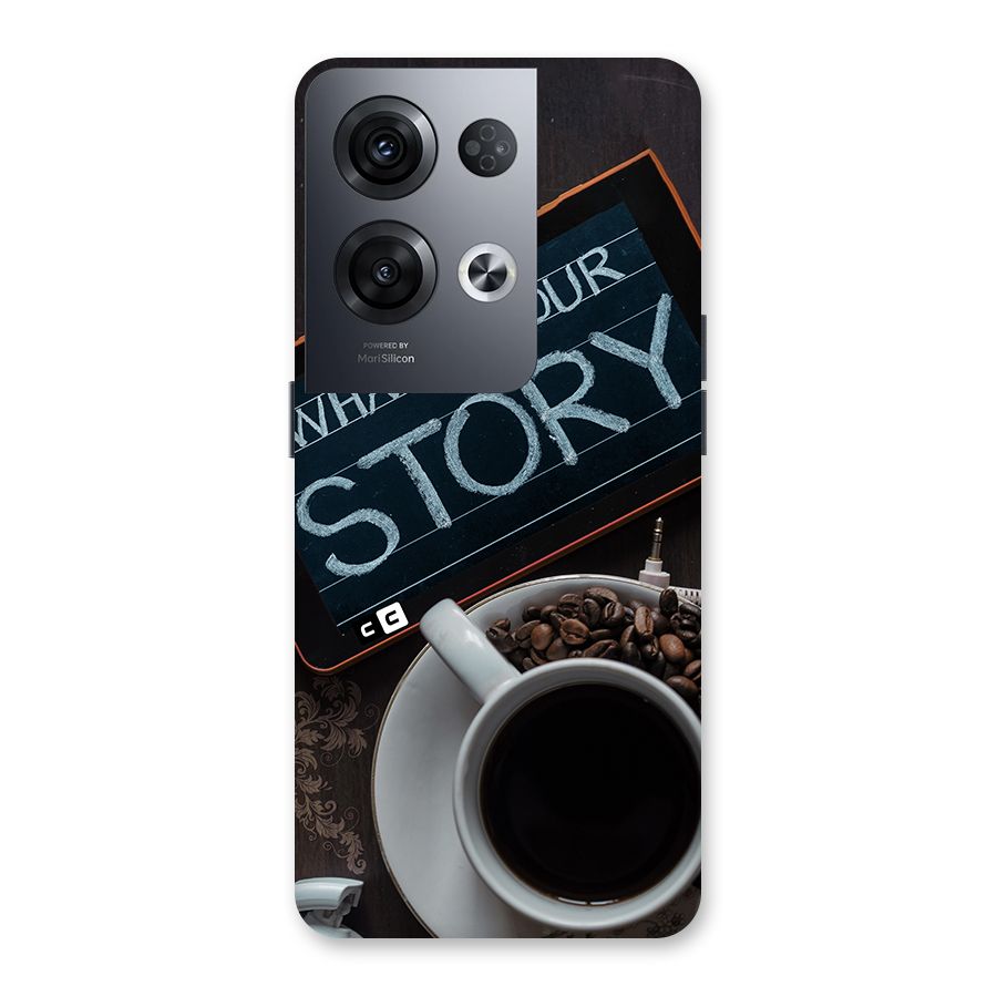 Whats Your Story Back Case for Oppo Reno8 Pro 5G