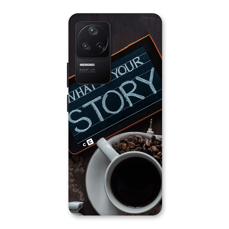 Whats Your Story Back Case for Poco F4 5G