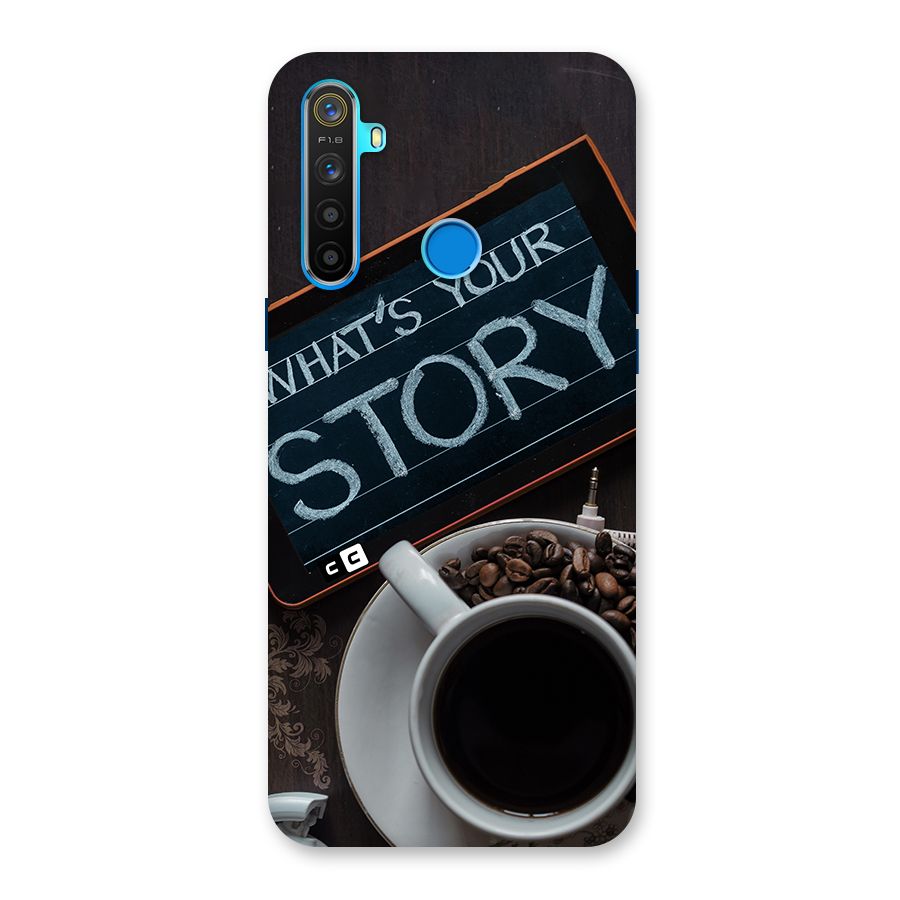 Whats Your Story Back Case for Realme 5